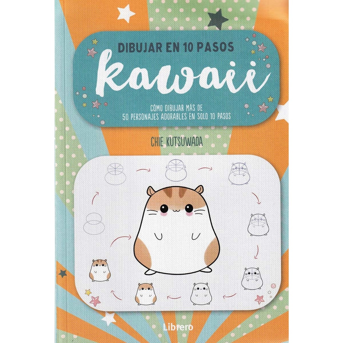 Imagem 0 de DIBUJAR KAWAII EN 10 PASOS: COMO DIBUJAR 30 PERSONAJES KAWAII EN SOLO 10 PASOS