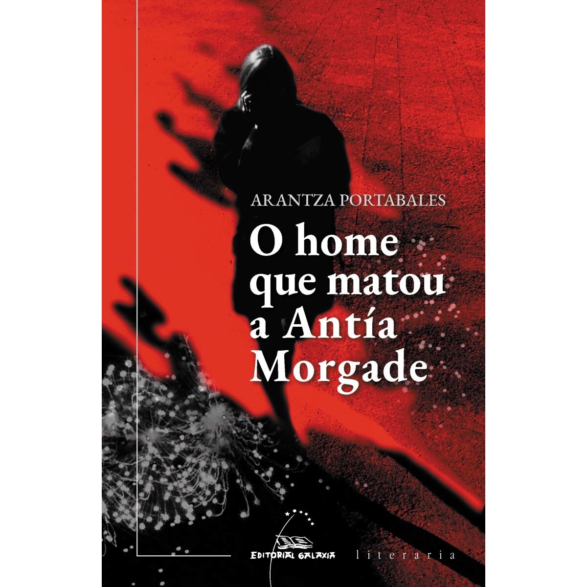 O home que matou a Antía Morgade (Capa mole com abas) 1