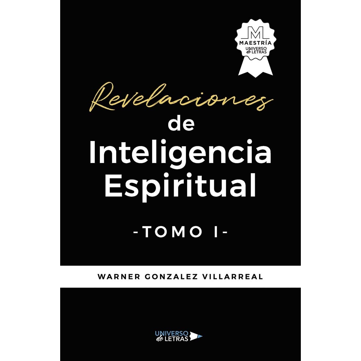 Revelaciones de Inteligencia Espiritual TOMO I (Capa mole) 1