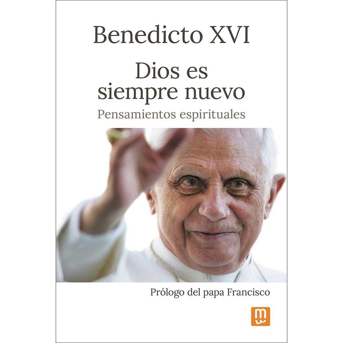 Imagem 0 de Dios es siempre nuevo: Pensamientos espirituales (Capa mole com abas)
