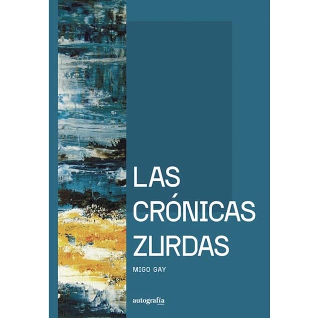 Las crónicas zurdas 1