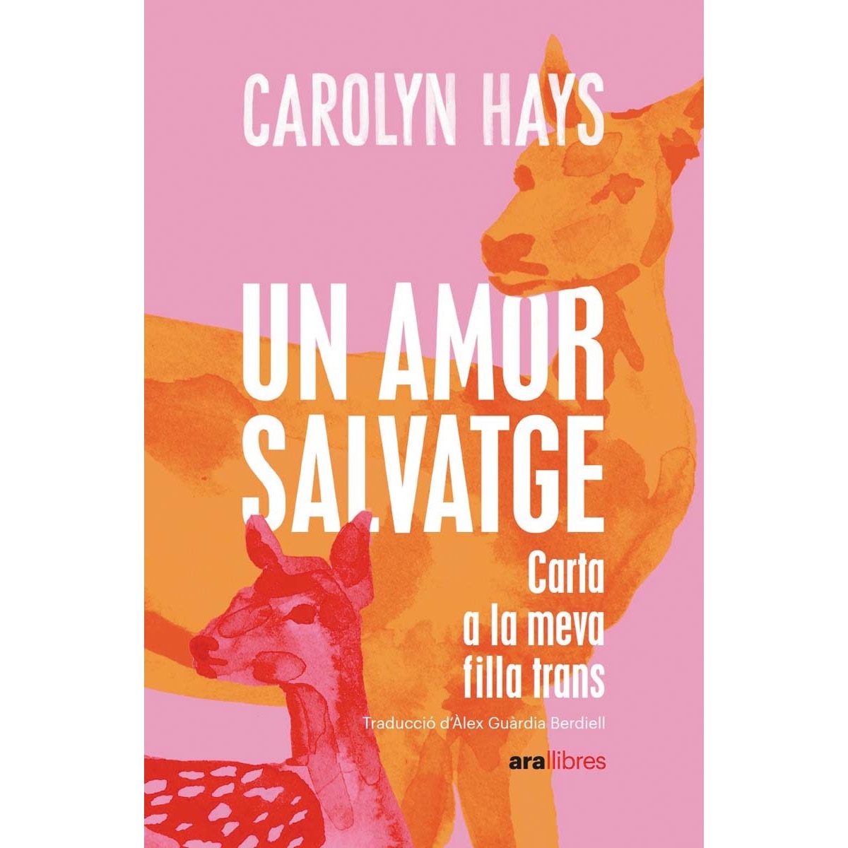 Un amor salvatge (Capa mole com abas) 1