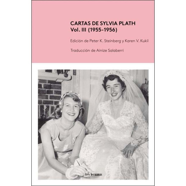 Cartas de Sylvia Plath, Vol. III (1955-1956) 1