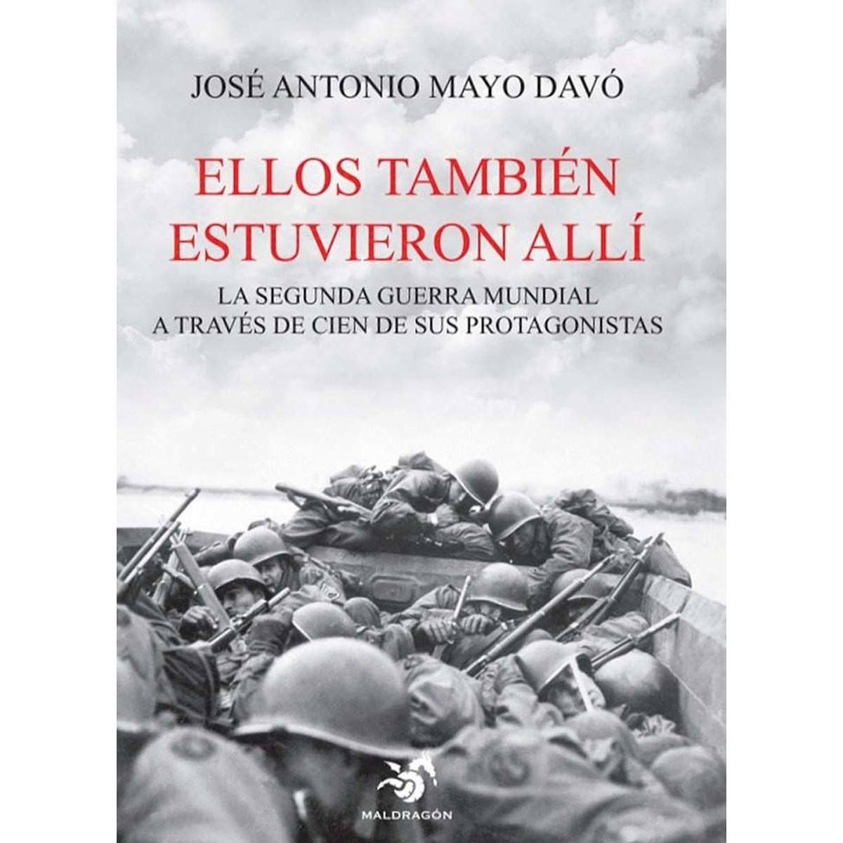 Imagem 0 de Ellos también estuvieron allí