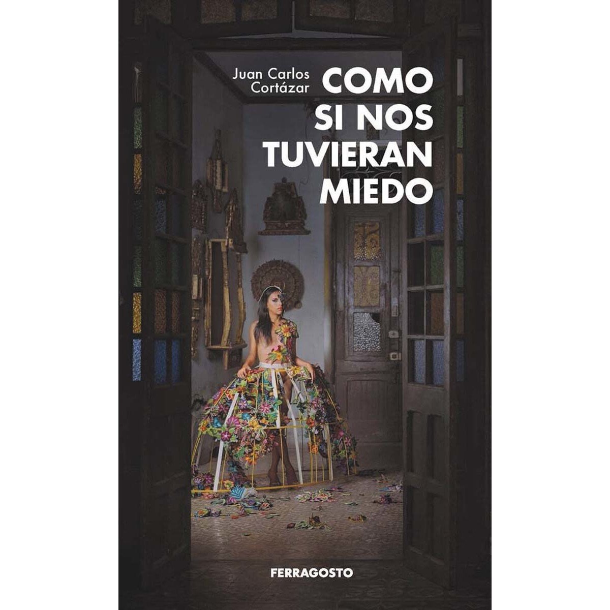Como si nos tuvieran miedo (Capa mole com abas) 1