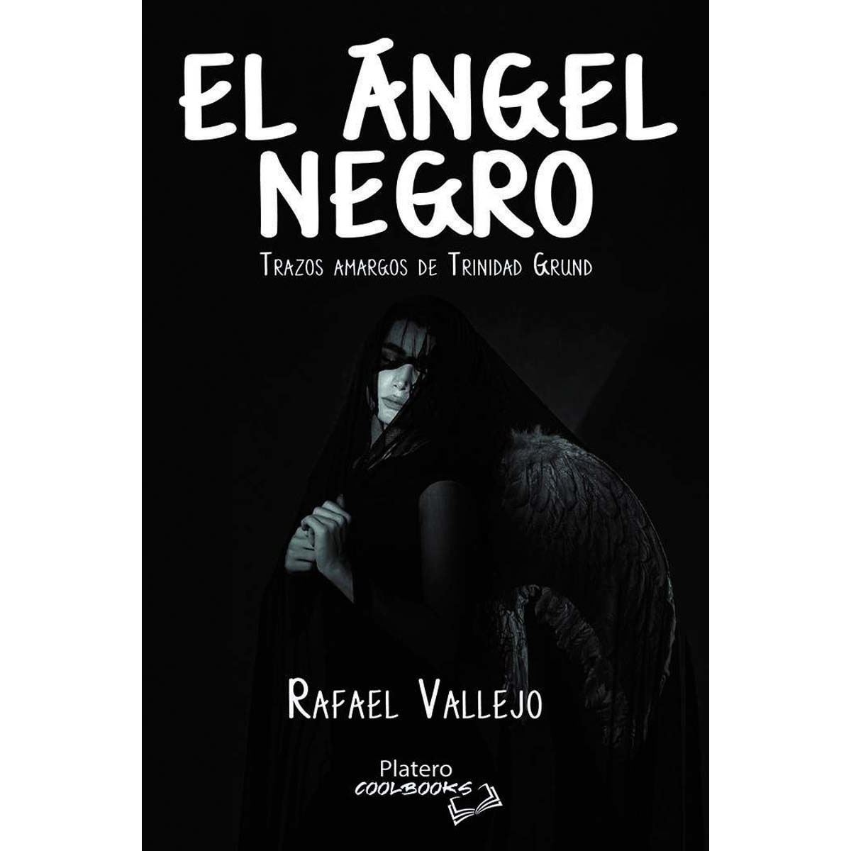 Imagem 0 de EL ÁNGEL NEGRO: TRAZOS AMARGOS DE TRINIDAD GRUND