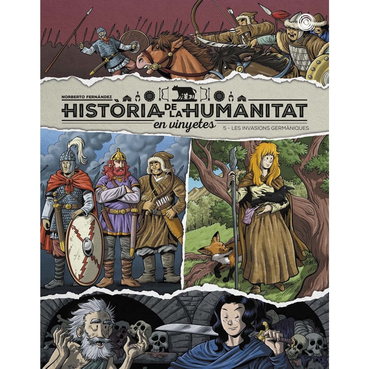 Imagem 0 de Història de la humanitat en vinyetes. Les invasions germàniques vol. 5 (Capa dura)