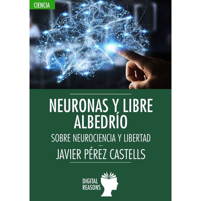 Imagem 0 de NEURONAS Y LIBRE ALBEDRÍO: SOBRE NEUROCIENCIA Y LIBERTAD (Capa mole)