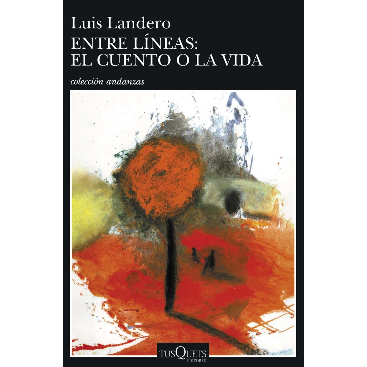 Imagem 0 de Entre líneas: el cuento o la vida(Bolsillo) (Tapa blanda)