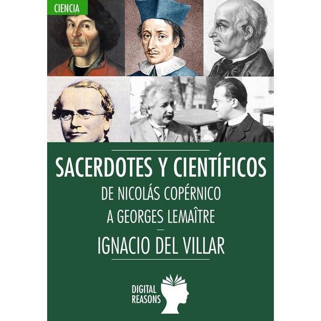 Sacerdotes y científicos: De Nicolás Copérnico a Georges LamaÎtre (Capa mole) 1
