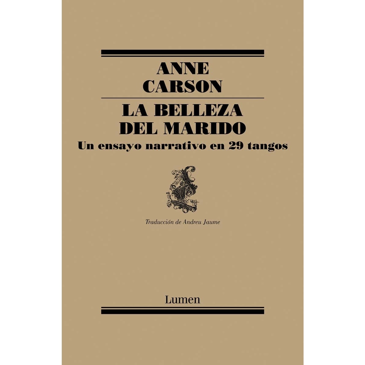 Imagen 0 de La belleza del marido: Un ensayo narrativo en 29 tangos (Tapa blanda)