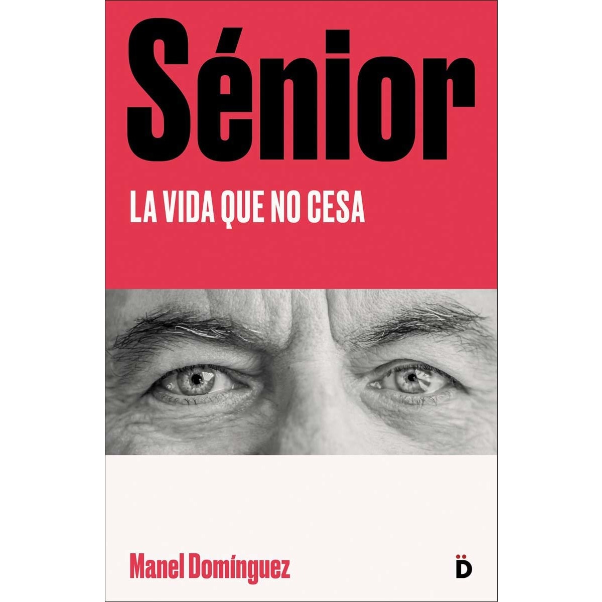 Sénior: La vida que no cesa (Capa mole) 1