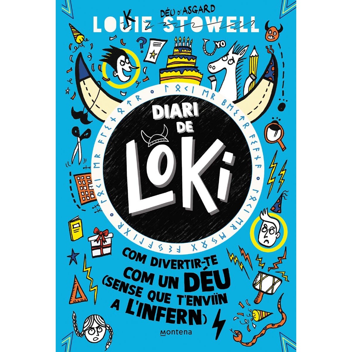 Com divertir-te com un déu (sense que t'enviïn a l'infern) (Diari de Loki 2): . (Capa mole) 1
