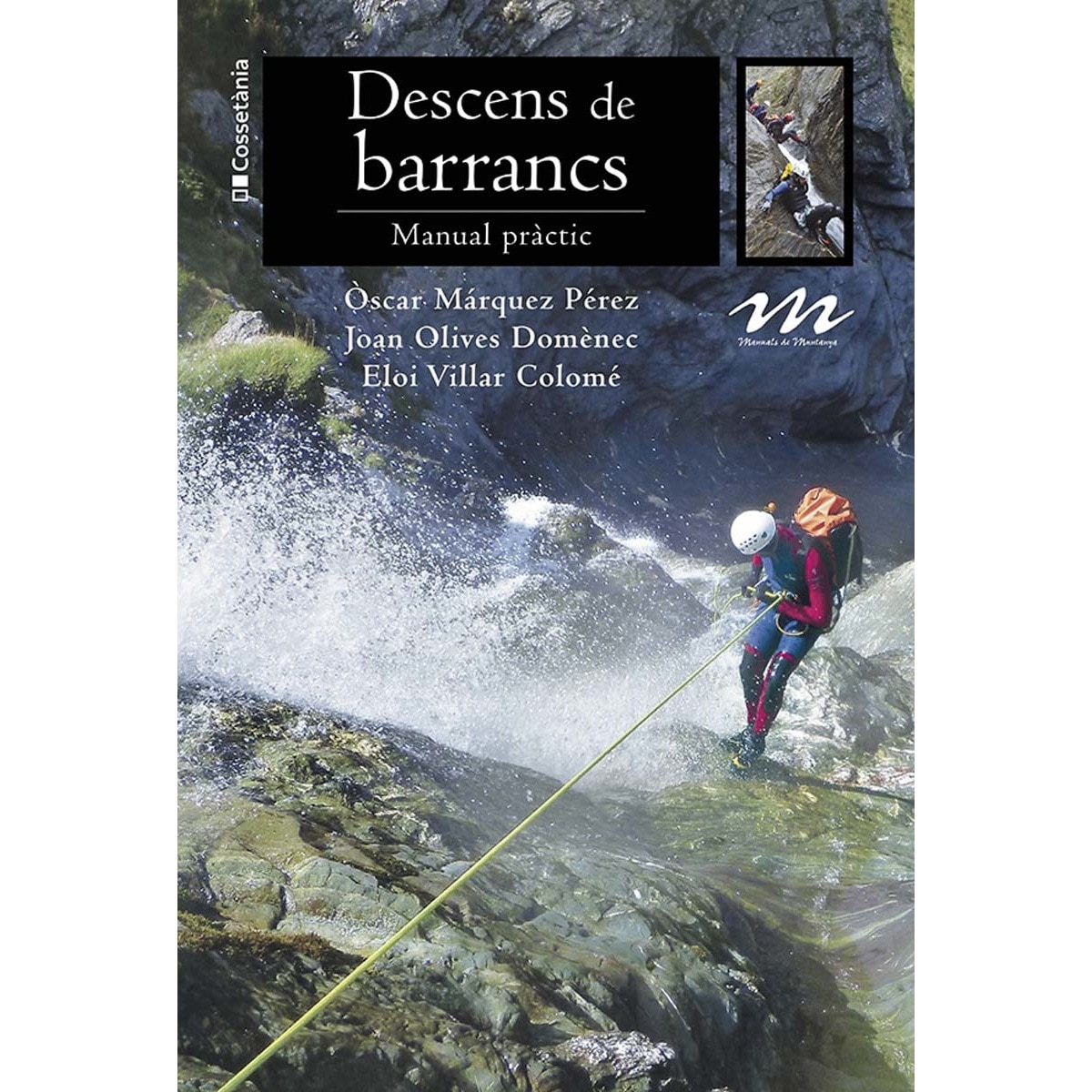 Descens de barrancs: Manual pràctic (Capa mole) 1
