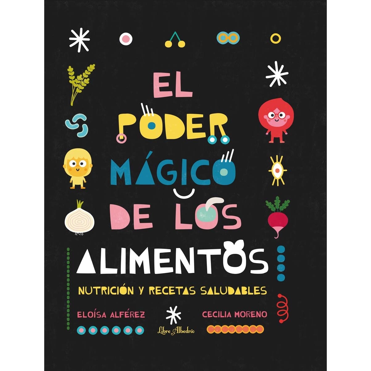 Imagem 0 de El poder mágico de los alimentos