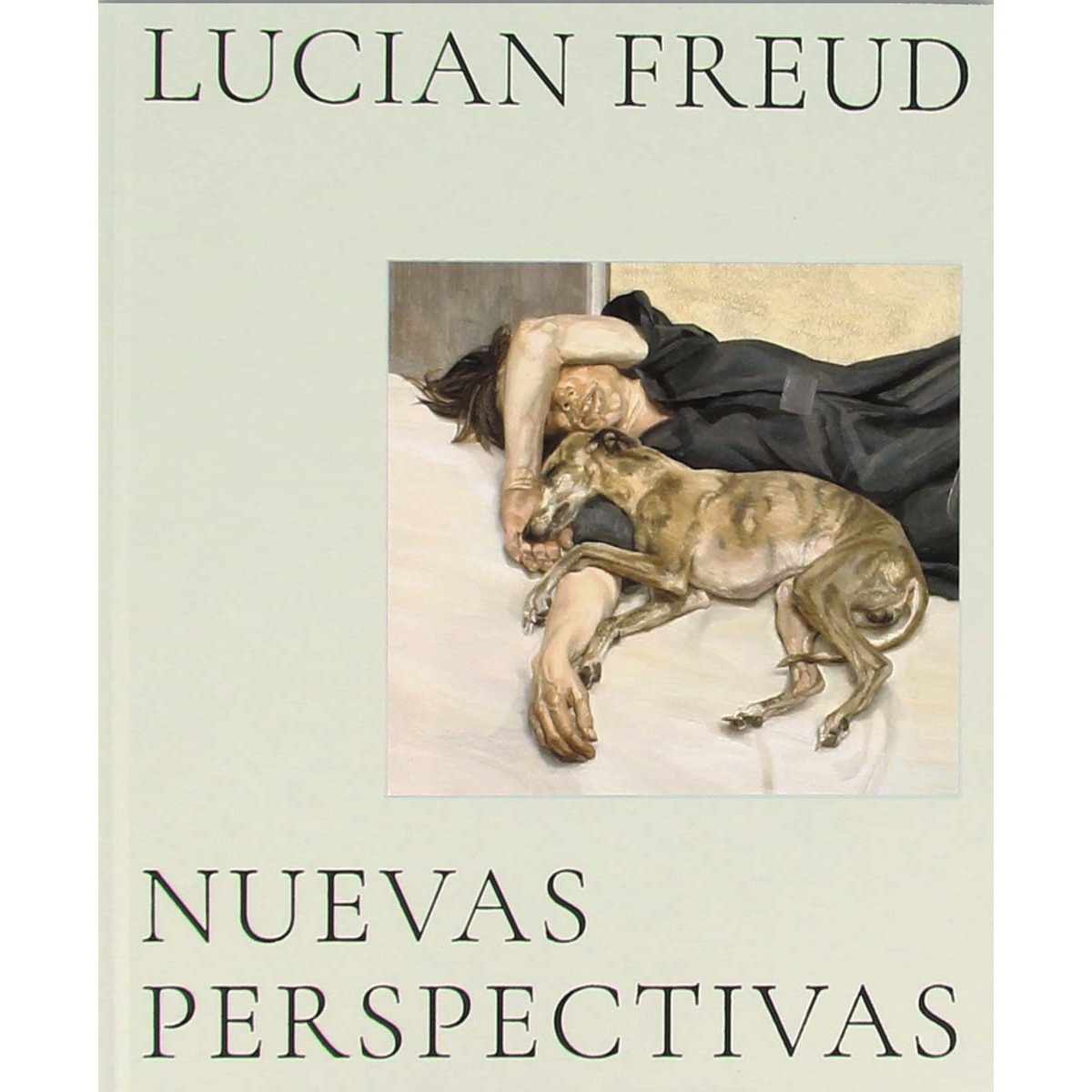 Lucian Freud. Nuevas perspectivas 1