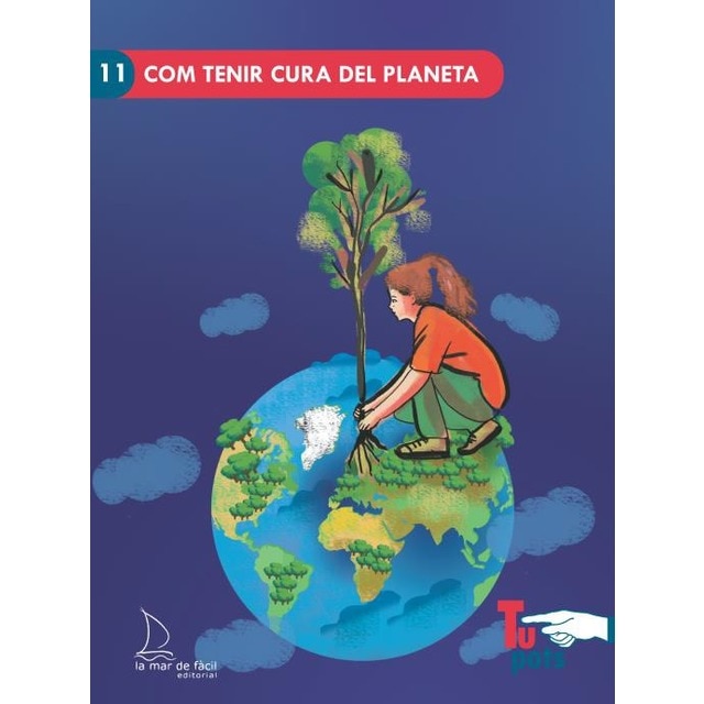 Com tenir cura del planeta 1