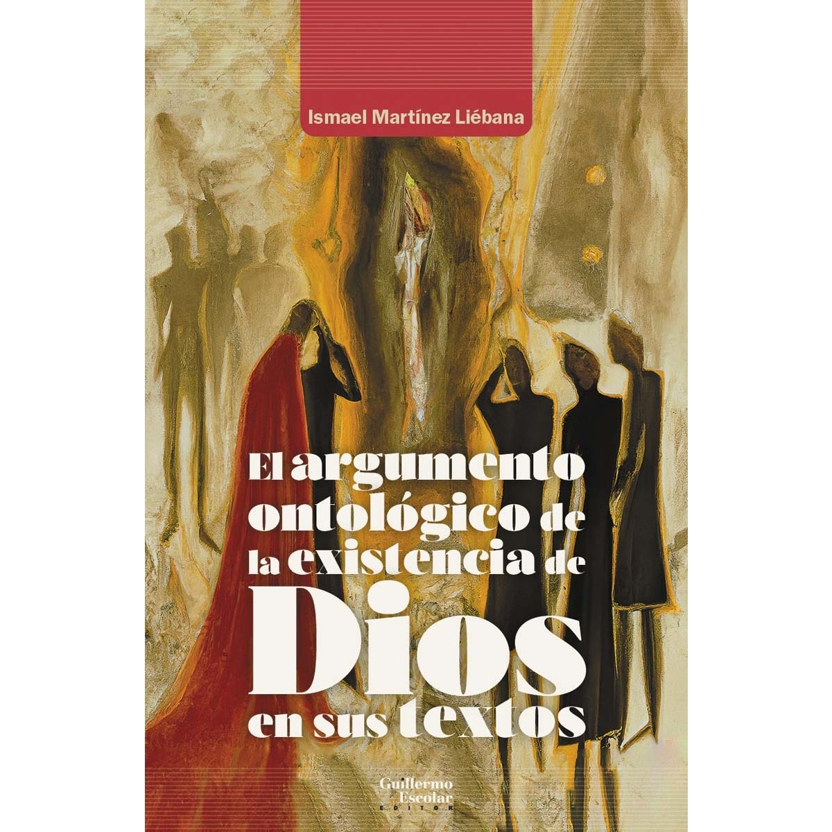 El argumento ontológico de la existencia de Dios en sus textos 1