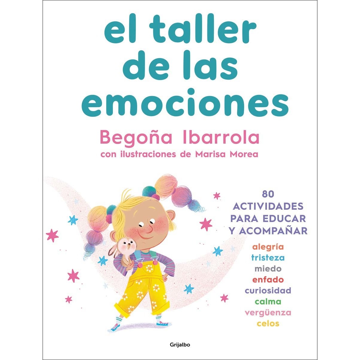 Imagem 0 de El taller de las emociones: 80 actividades para educar y acompañar (Capa mole)