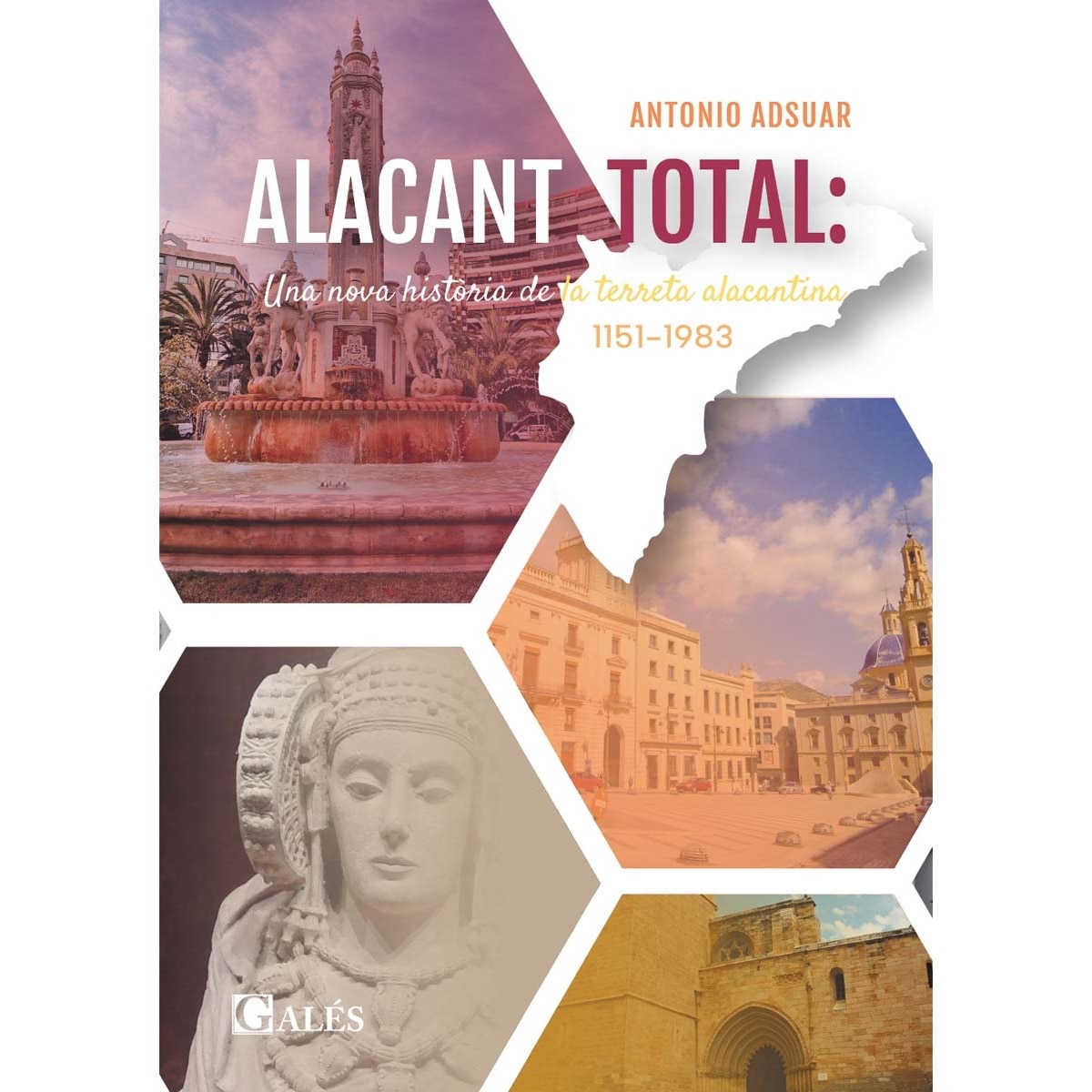 Imagem 0 de ALACANT TOTAL: Una nova historia de la terreta alicantina (Capa mole com abas)