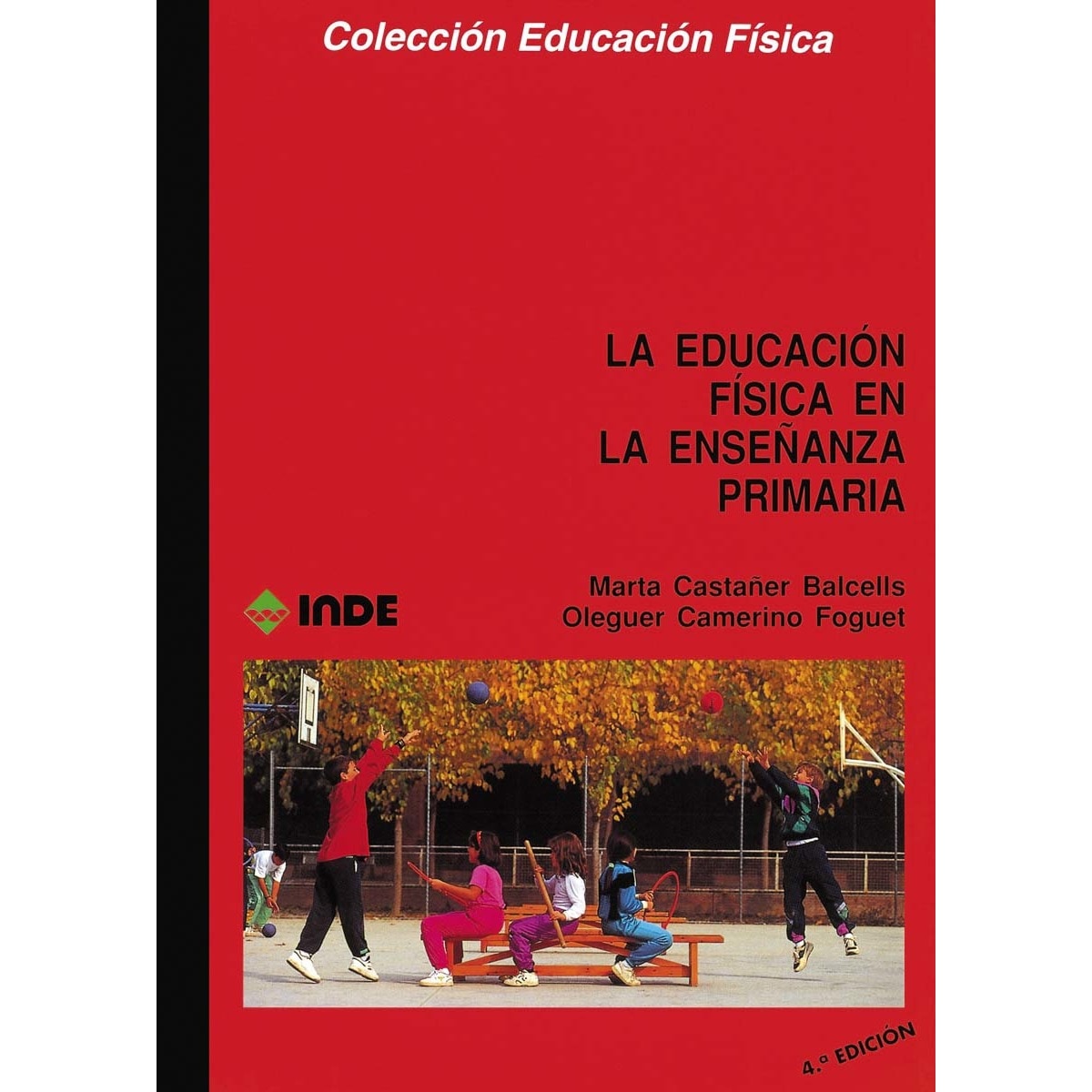 Imagen 0 de La Educación Física en la Enseñanza Primaria  (Tapa blanda)