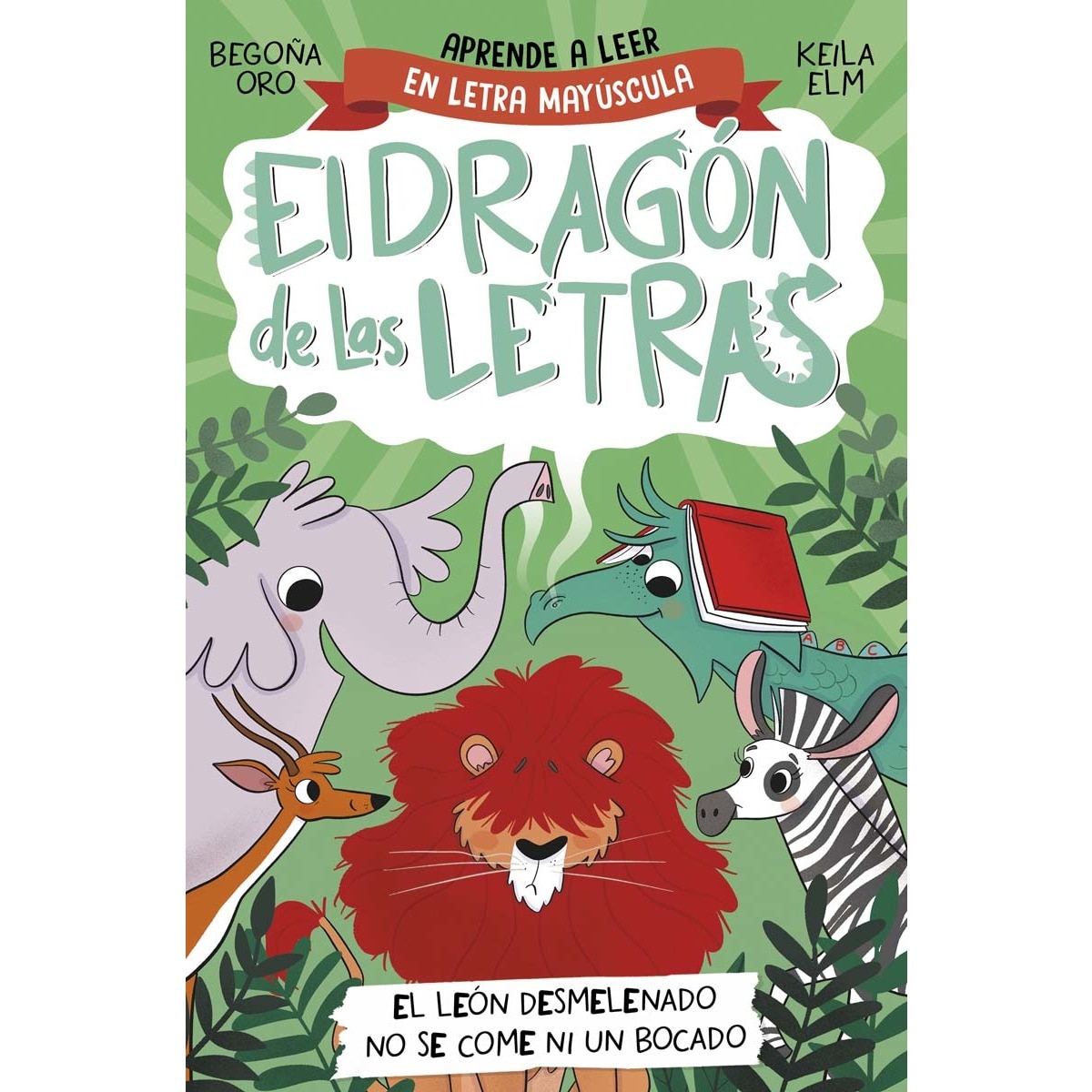 Imagem 0 de El dragón de las letras 2 - El león desmelenado no se come ni un bocado: Aprender a leer con MAYÚSCULAS (a partir de 5 años) (Capa mole)