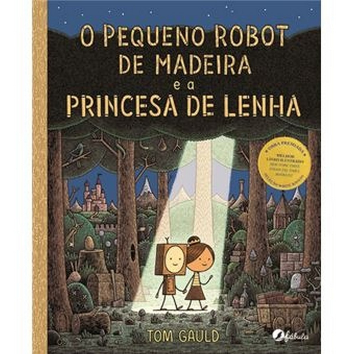 O Pequeno Robot de Madeira e a Princesa de Lenha 1