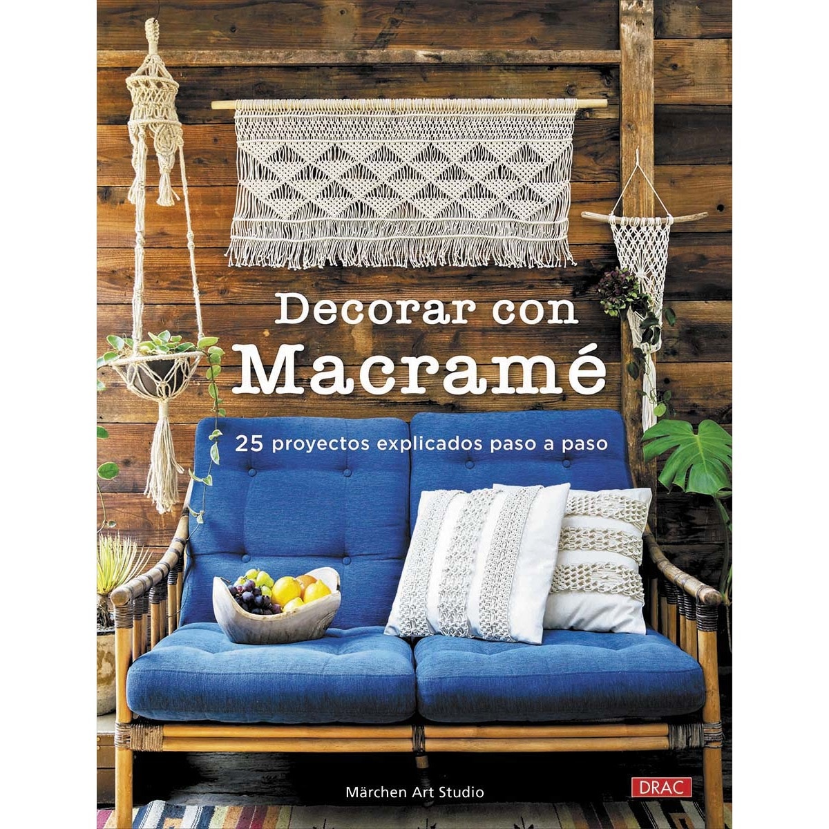 Decorar con macramé: 25 proyectos explicados paso a paso 1