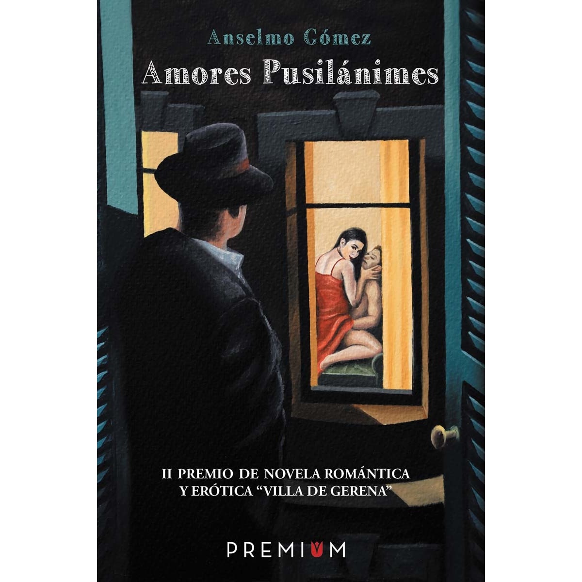 Imagen 0 de Amores pusilánimes (Tapa blanda)