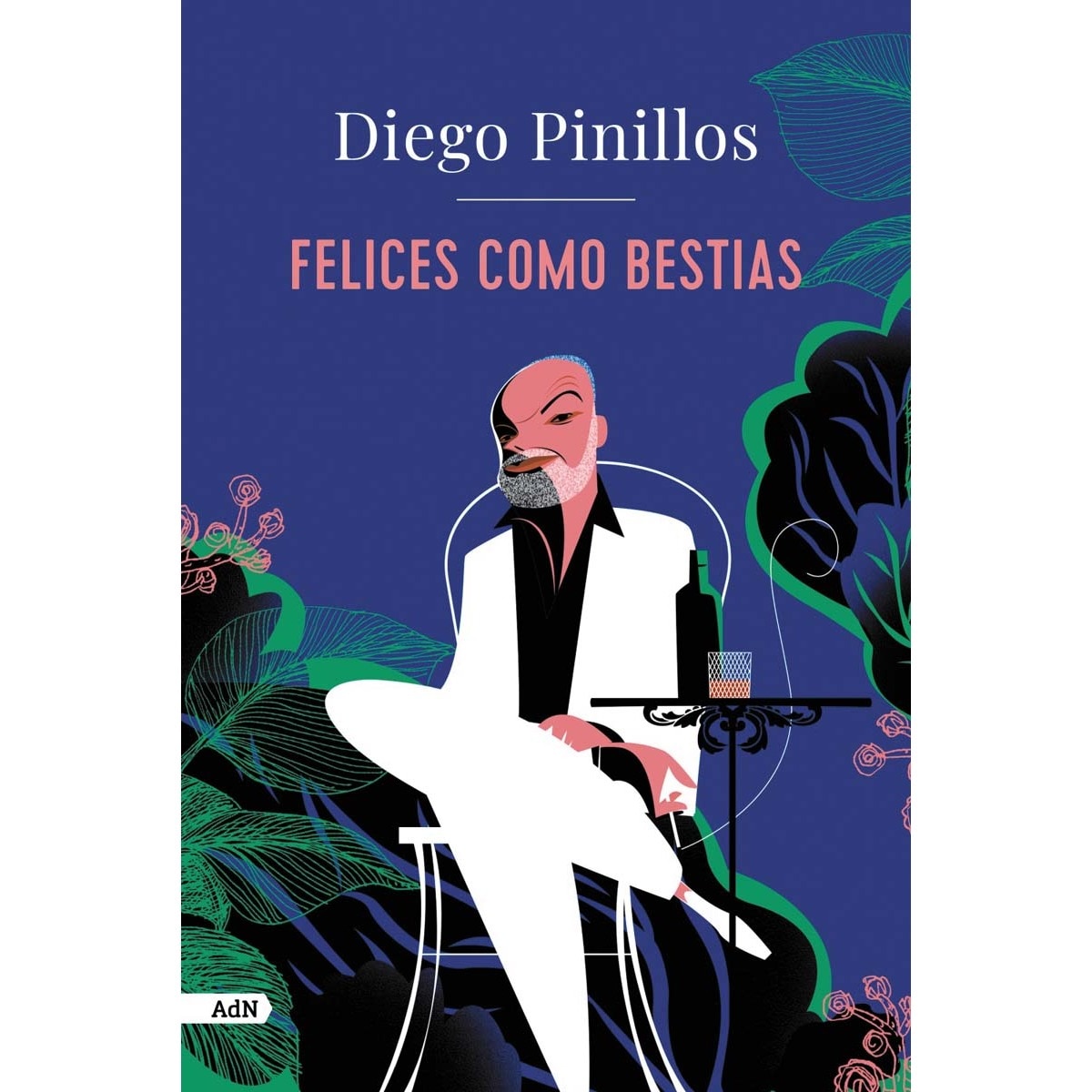 Felices como bestias (AdN) (Capa mole com abas) 1