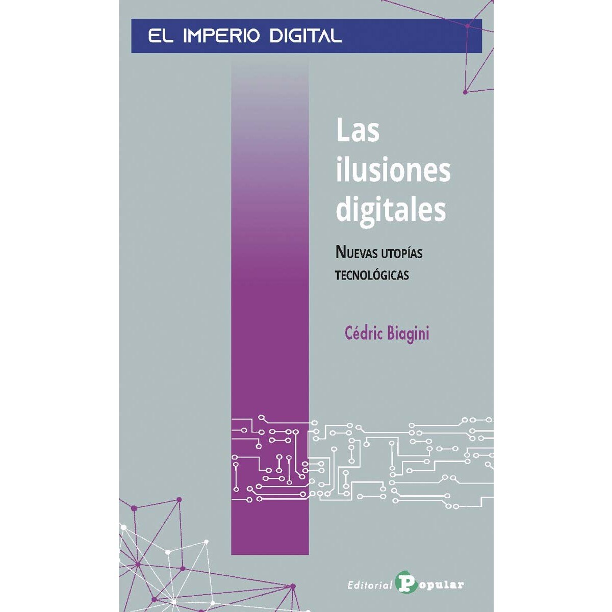 Imagem 0 de Las ilusiones digitales: Nuevas utopías tecnológicas