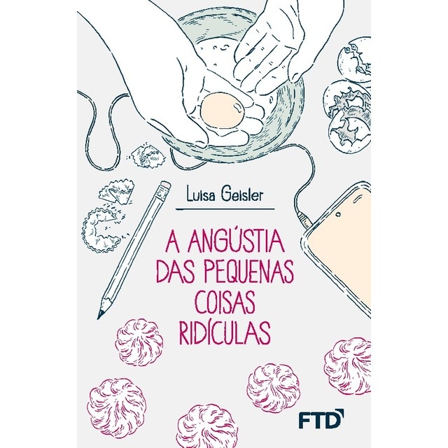 A angústia das pequenas coisas ridículas 1