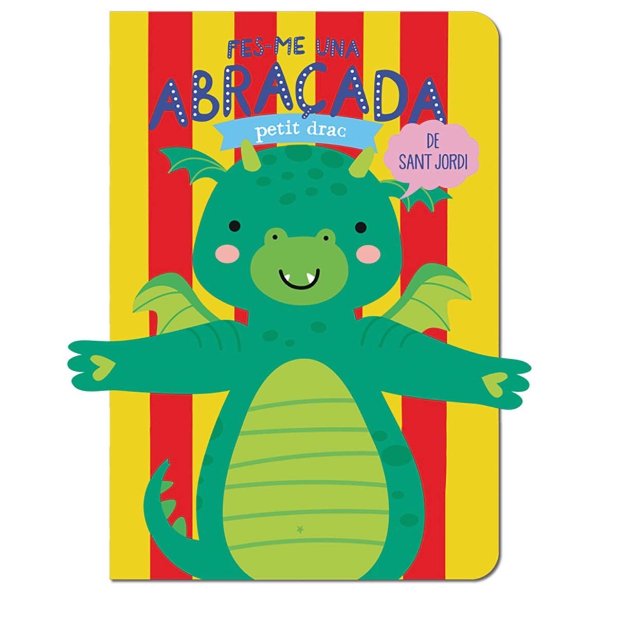 Imagem 0 de Fes-me una abraçada petit drac de Sant Jordi (Capa dura)