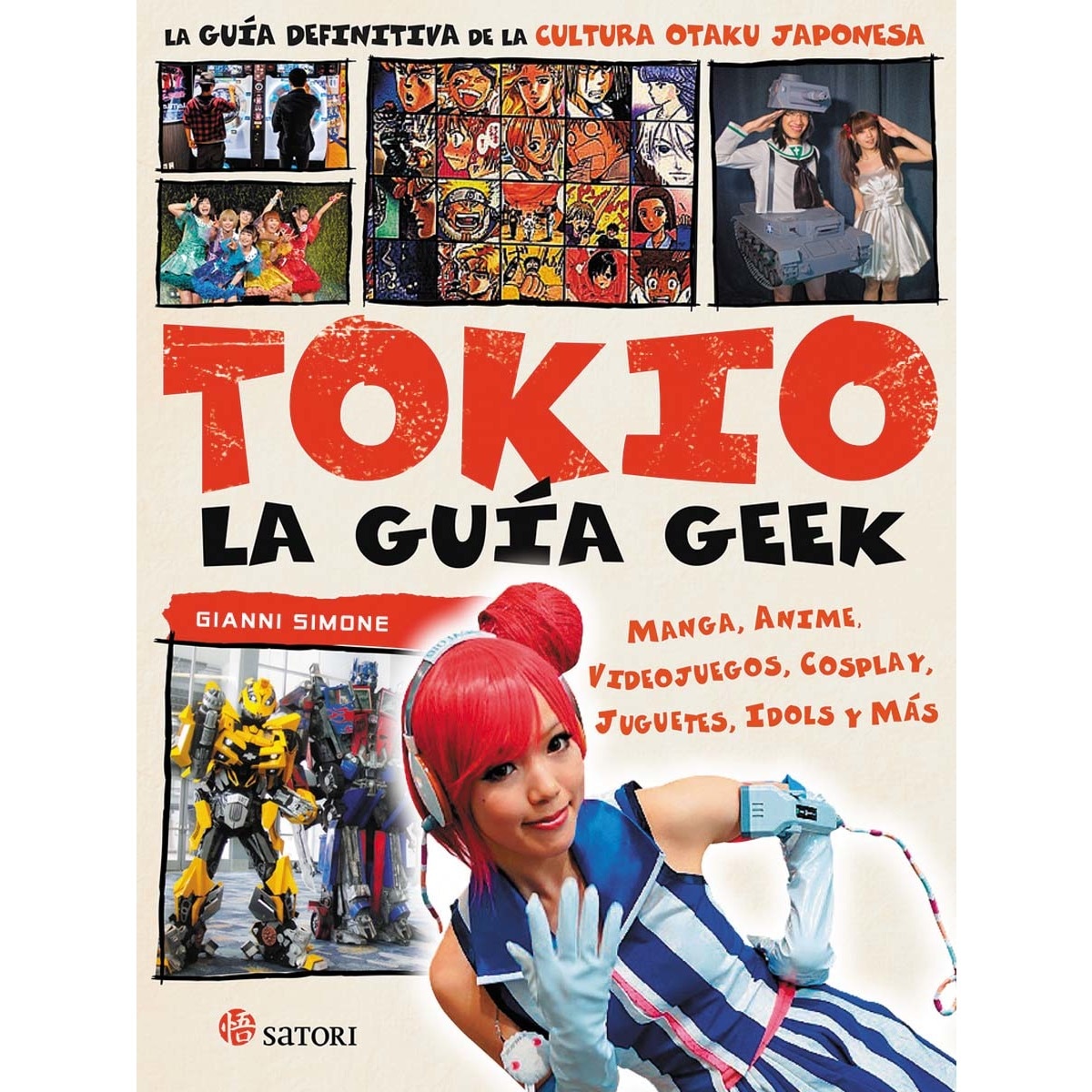 Imagem 0 de La Guía Geek De Tokio