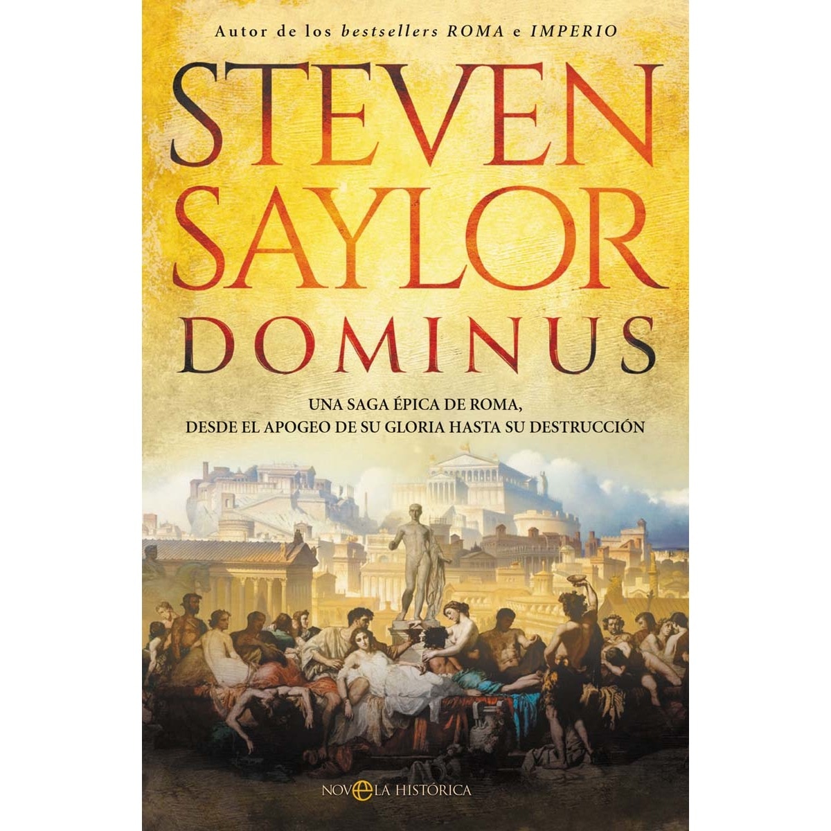 Imagem 0 de Dominus: Una saga épica de Roma, desde el apogeo de su gloria hasta su destrucción (Capa mole com abas)