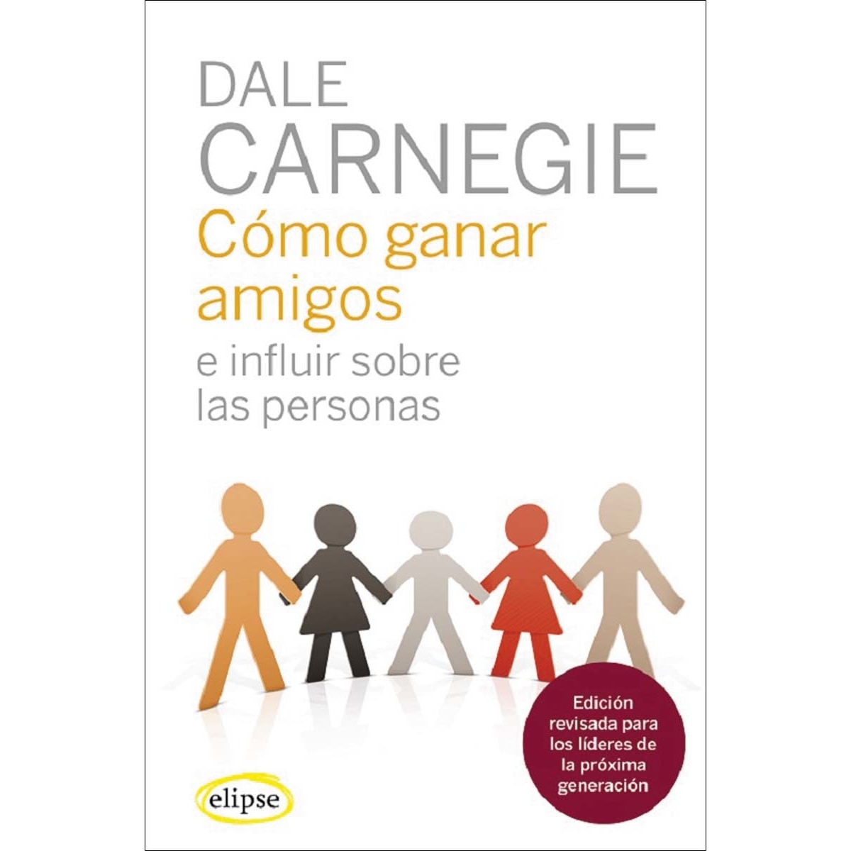 Imagem 0 de Cómo ganar amigos e influir sobre las personas (Capa mole)