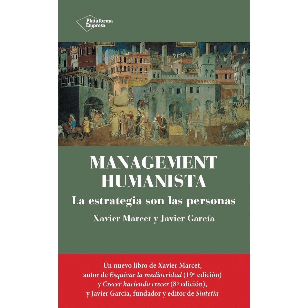 Imagem 0 de Management humanista: La estrategia son las personas (Capa mole com abas)
