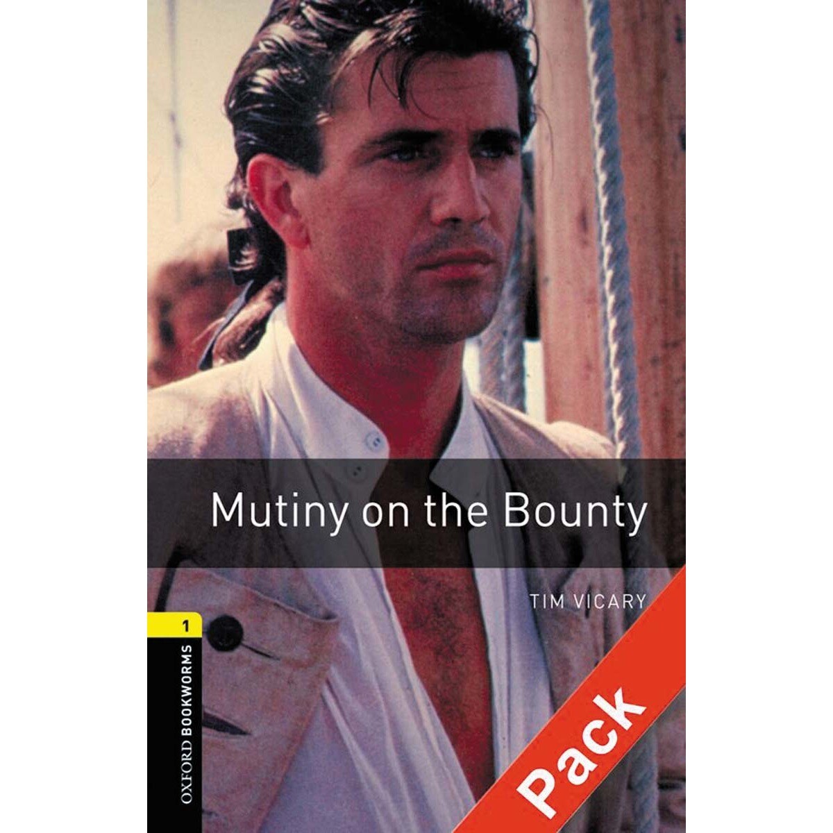 Oxford Bookworms 1. Mutiny on the Bounty. CD Pack (Capa mole) 1