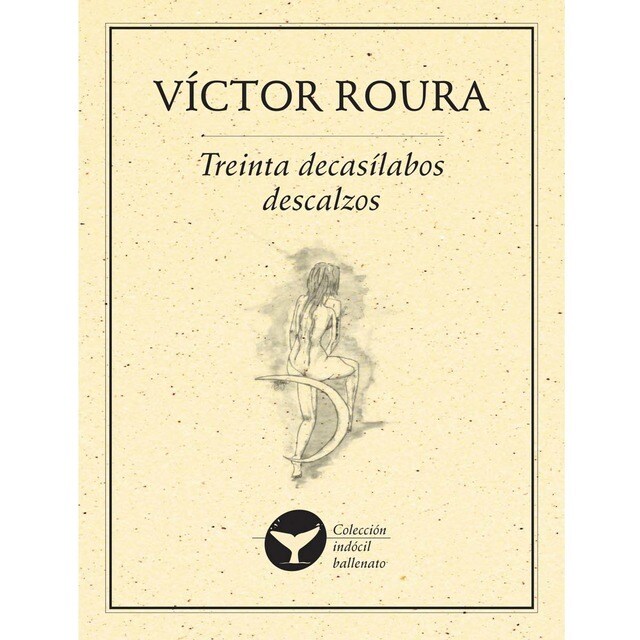 Imagen 0 de Treinta decasilabos descalzos