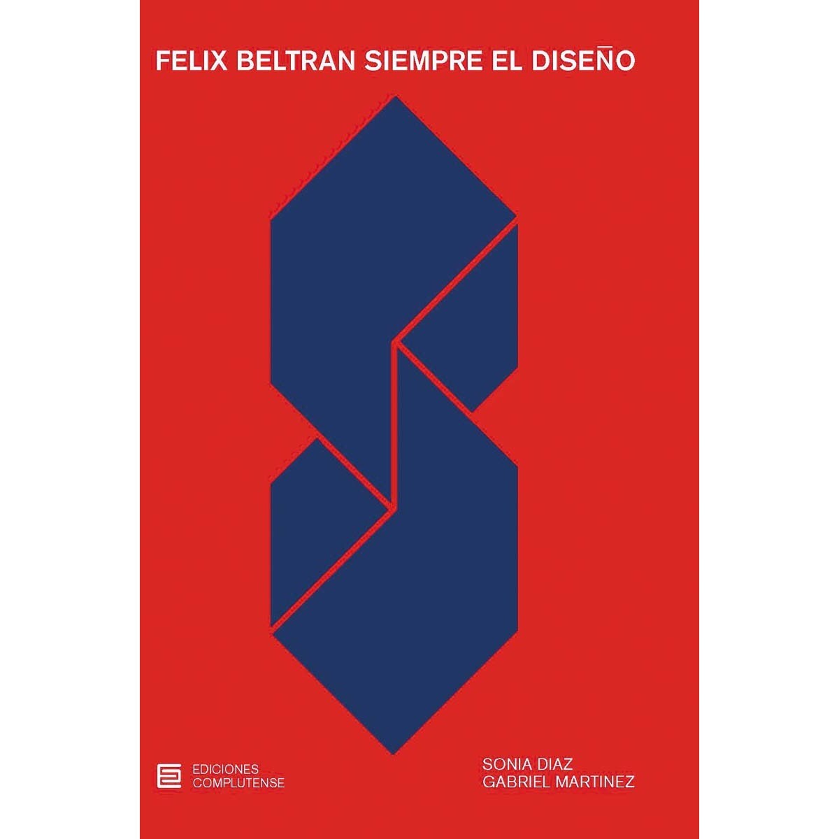Félix Beltrán. Siempre el diseño 1