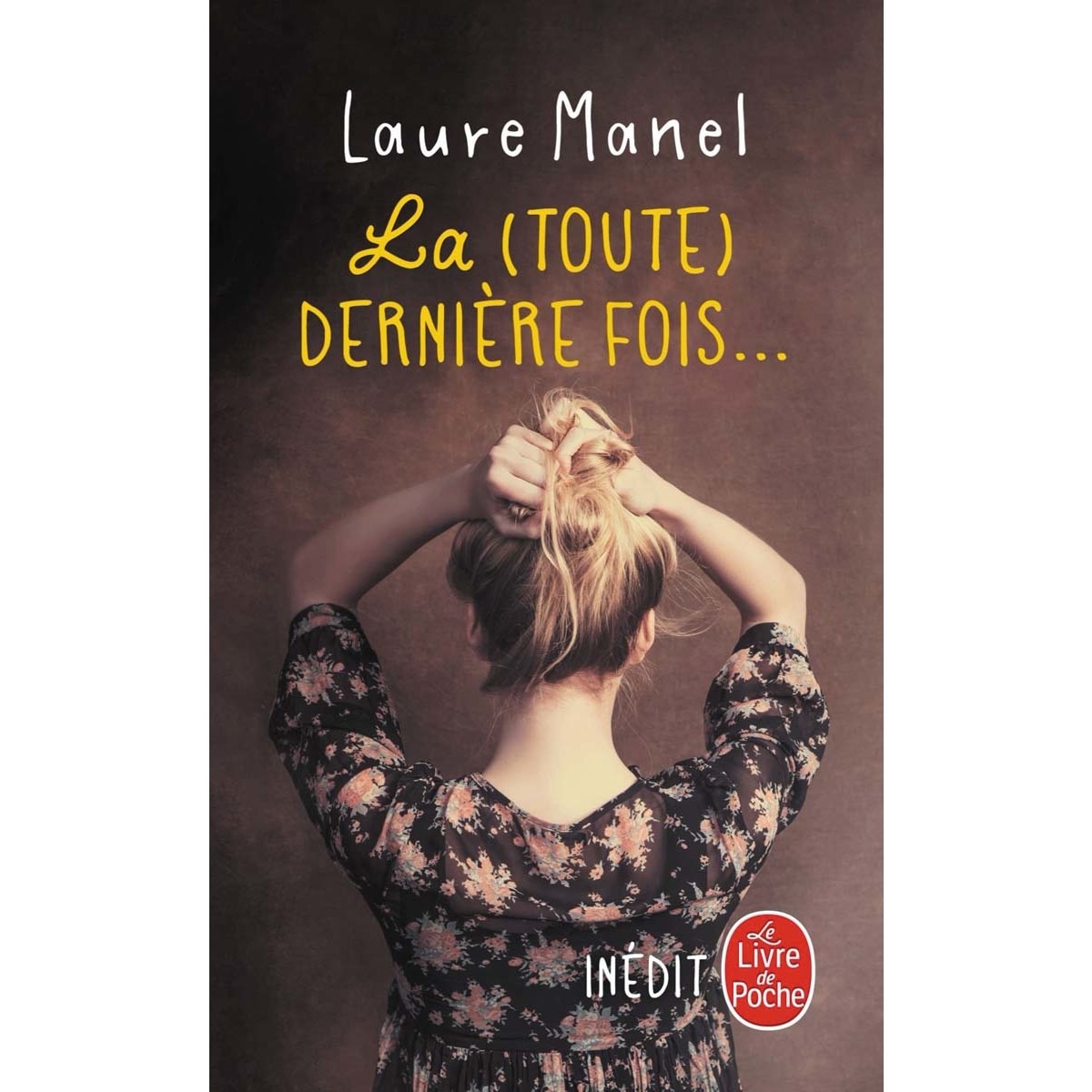 La toute derniére fois 1