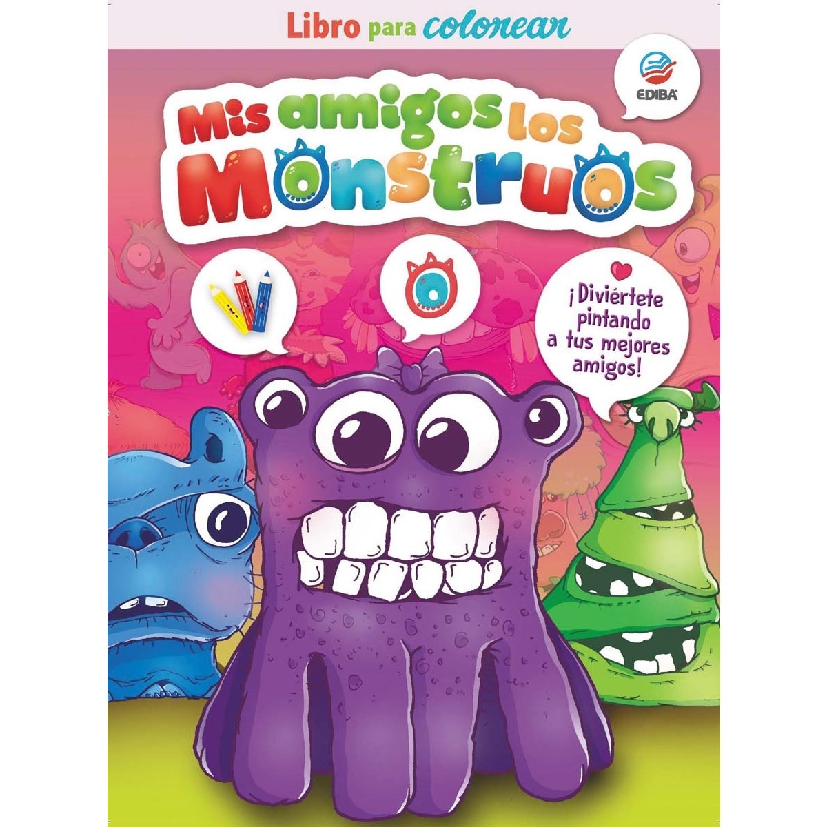 Mis Amigos Los Monstruos. Libro para colorear Dos. (Capa mole) 1