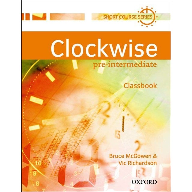 Clockwise Pre-Intermediate. Class Book 1