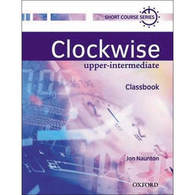 Clockwise Upper-Intermediate. Class Book 1