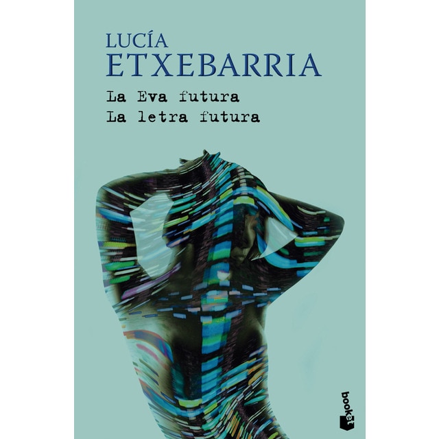 Imagem 0 de La Eva futura / La letra futura (Bolso)