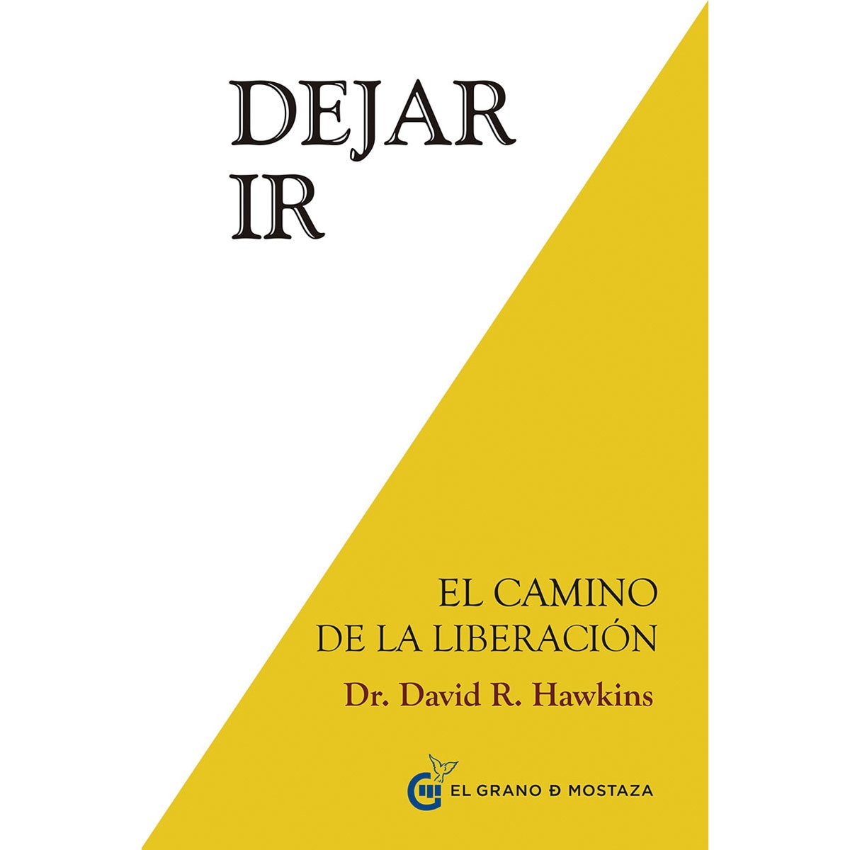 Imagen 0 de Dejar ir: El Camino de la Liberación