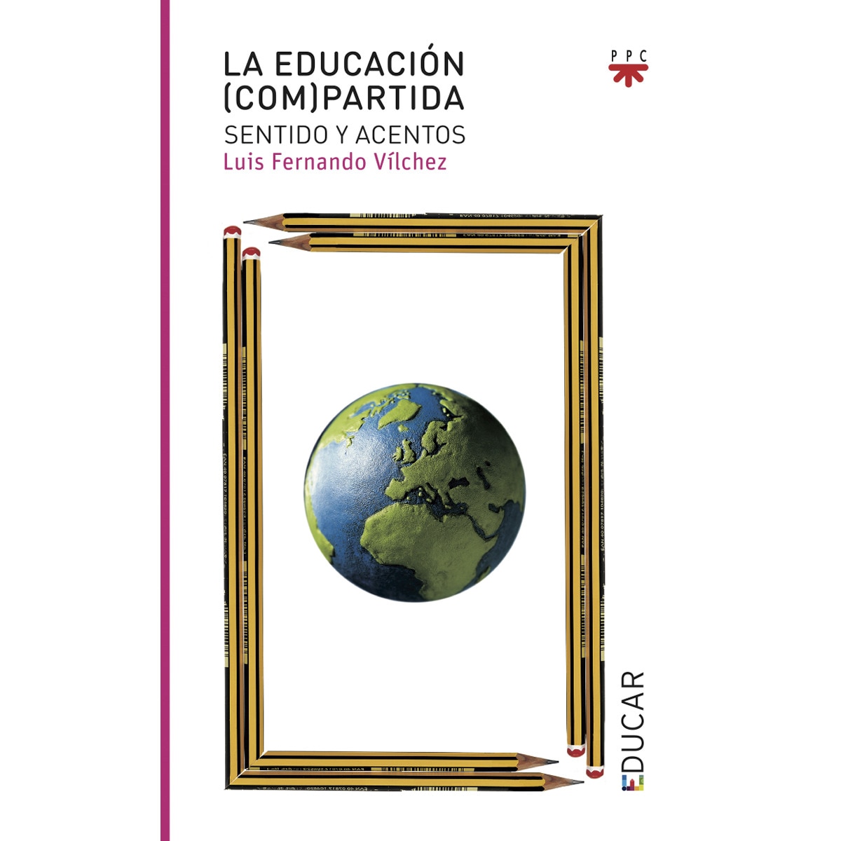 Imagem 0 de La educación (com)partida: Sentido y acentos (Capa mole)