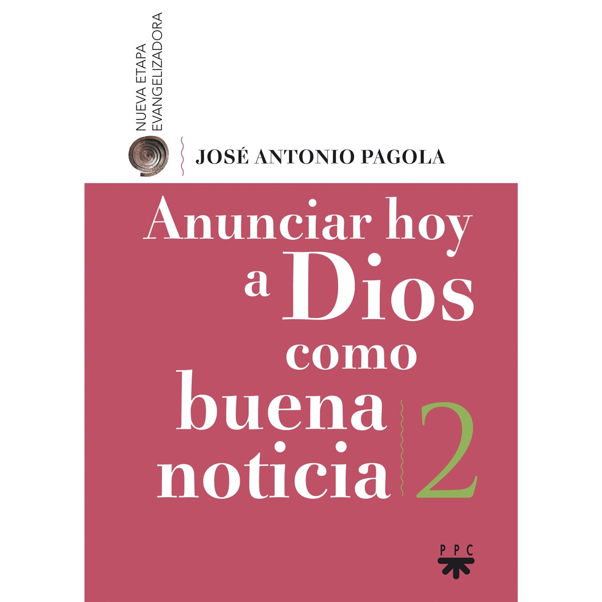 Anunciar hoy a Dios como buena noticia 1