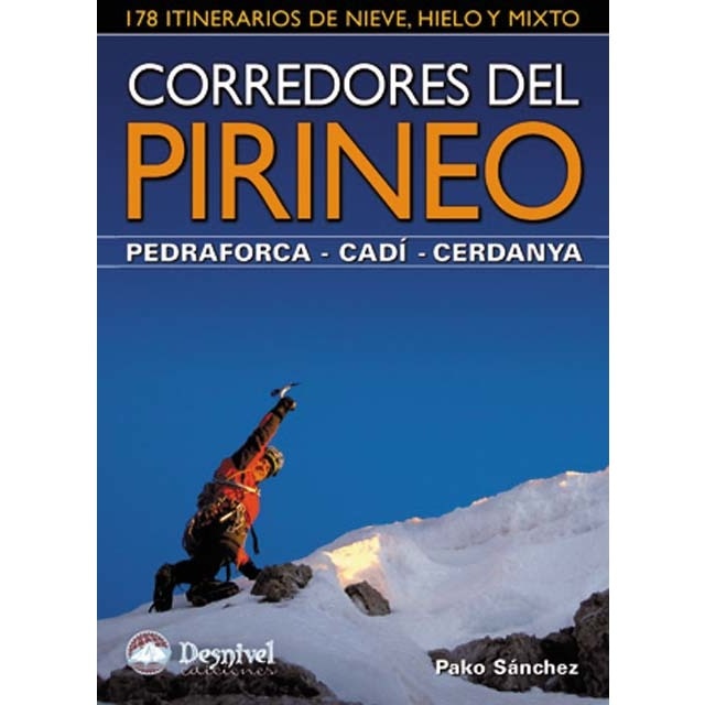 Corredores del Pirineo. 178 itinerarios de nieve, hielo y mixto: Pedraforca, Cadí, Cerdanya (Capa mole) 1