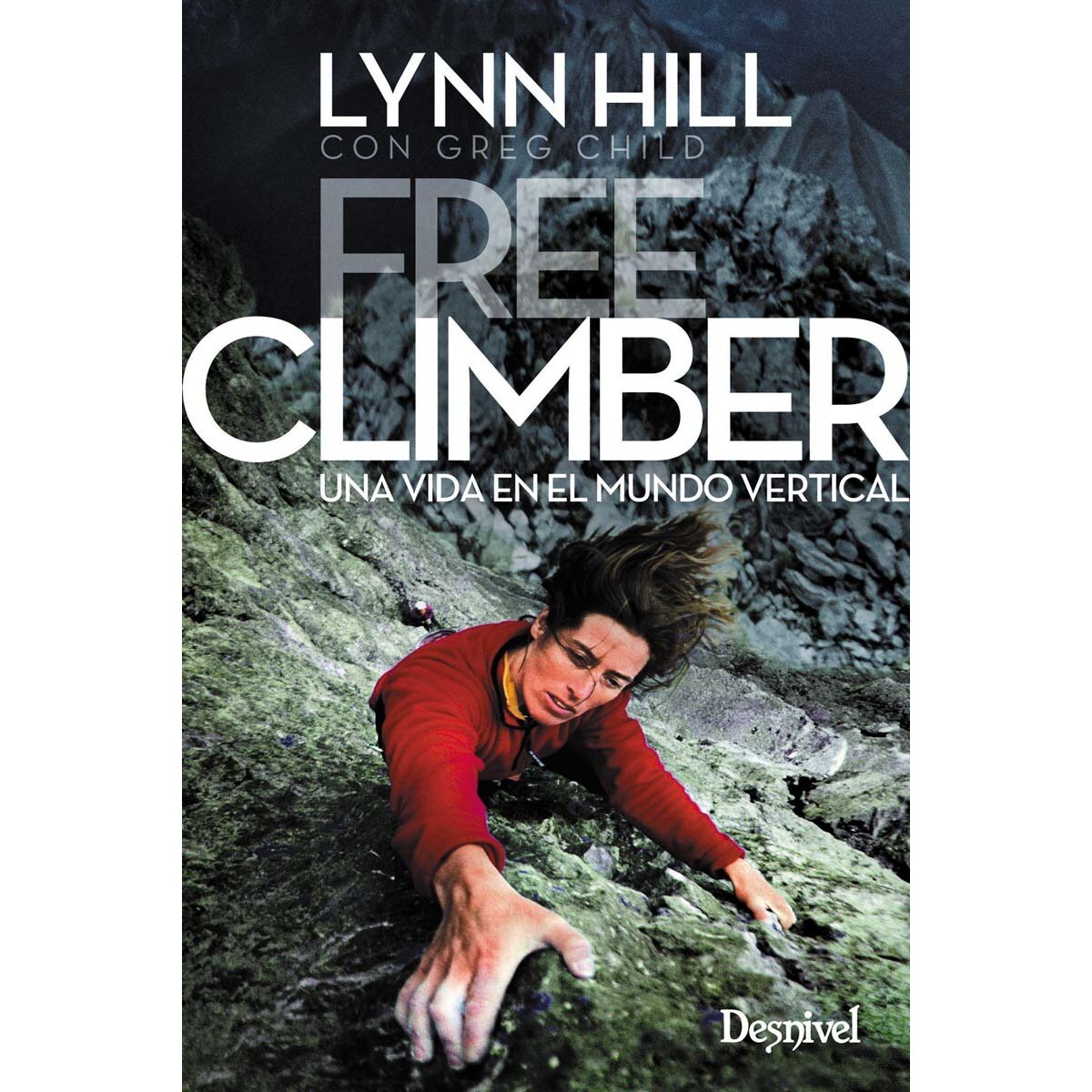 Free climber: Una vida en el mundo vertical (Capa mole com abas) 1
